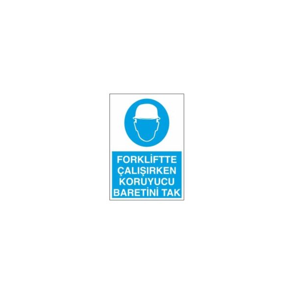 Forklifte Çalışırken Koruyucu Baretini Tak